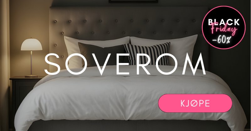 Black Friday salg på Soveromsmøbler Black Friday salg på Soveromsmøbler